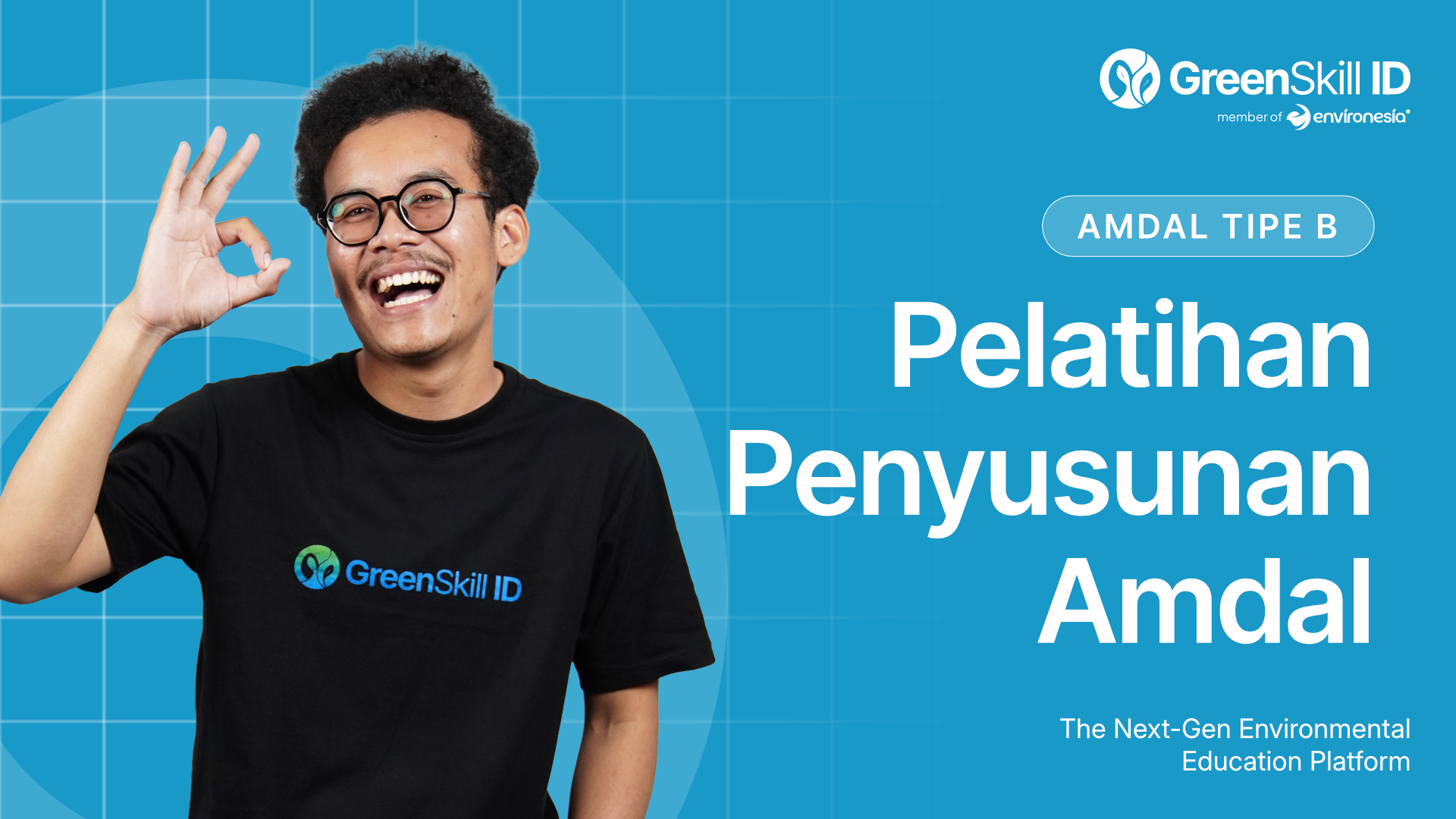 Pelatihan Penyusunan Amdal (Amdal Tipe B)