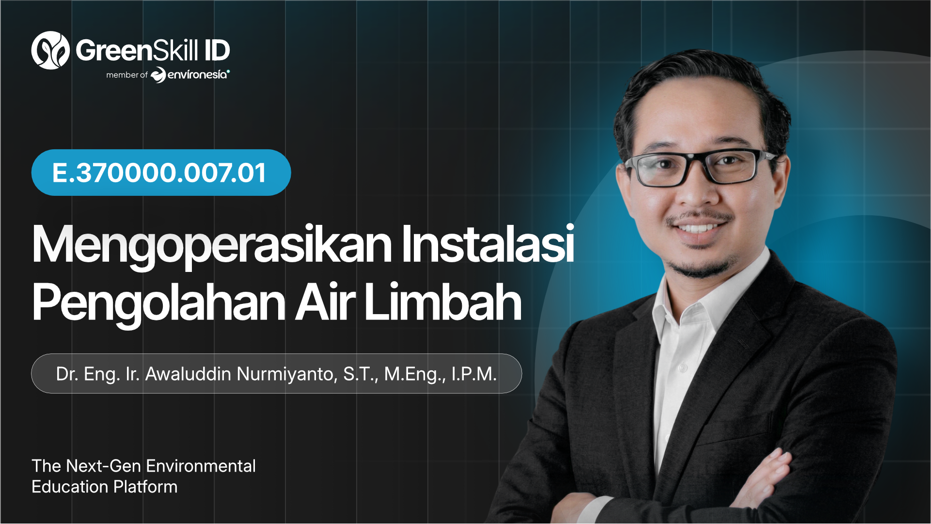 Mengoperasikan Instalasi Pengolahan Air Limbah (POPAL/PPPA)